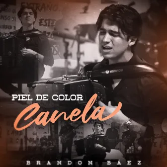 Piel de Color Canela by Brandon Báez