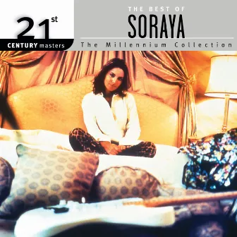 21st Century Masters by Soraya