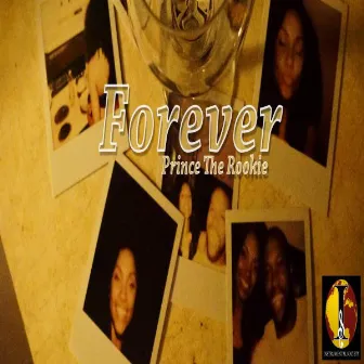 Forever by Prince The Rookie