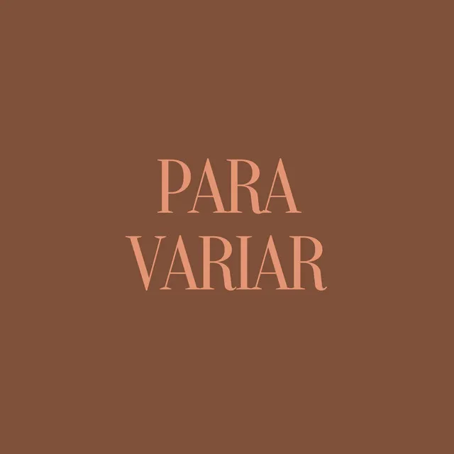 Para Variar