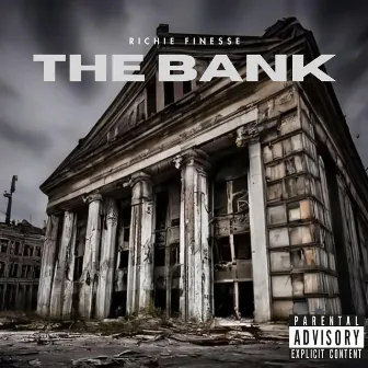 THE BANK by Richie Finesse