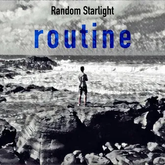 Routine by Random Starlight