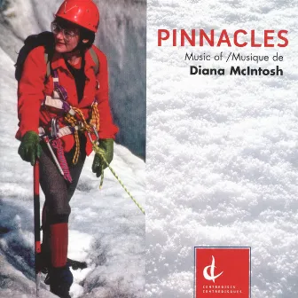 Pinnacles - Music of Diana McIntosh by Diana McIntosh