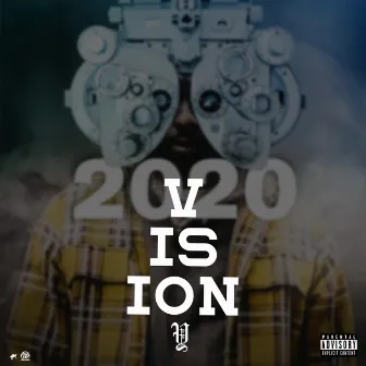 2020 Vision by Young TeeTee