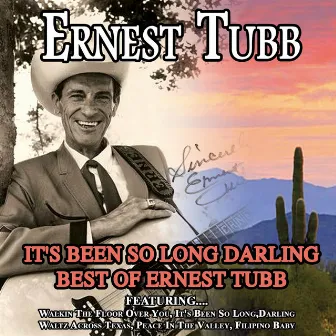 It's Been so Long Darling - Best of Ernest Tubb by Ernest Tubb