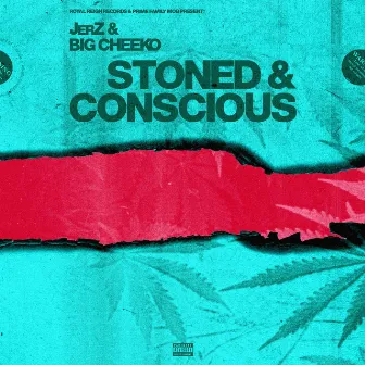 Stoned & ConsCious by Jer-Z