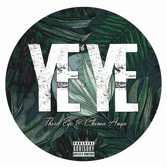 Ye'ye by Third Eye