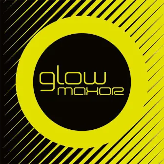 Glow by Maxor