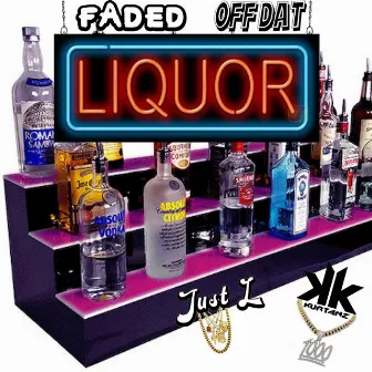 Off Dat Liquor by Kurtanz