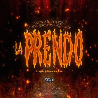 La Prendo by The Black RD