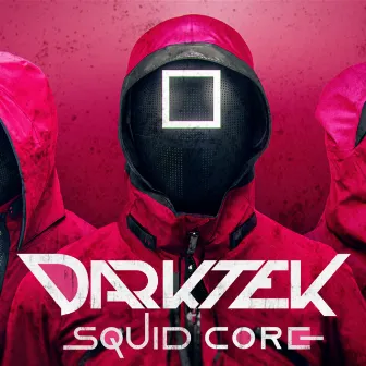 Squid Core by Darktek