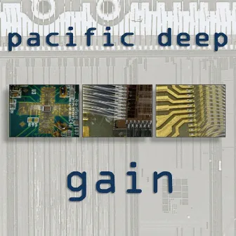 Gain by Pacific Deep