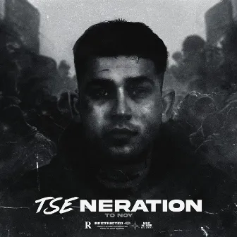 Tseneration by TSE