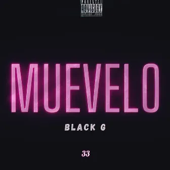 Muévelo by Black G