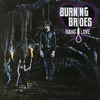 Hang Love by Burning Brides