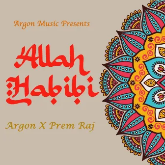 Allah Habibi by Argon