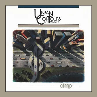 Urban Contours by Bob Mintzer