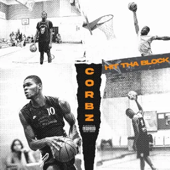 Hit Tha Block by Corbz