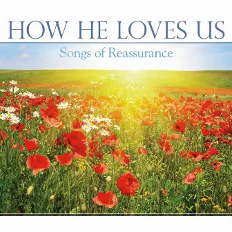 How He Loves Us by Mark Baldwin