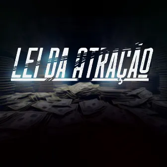 Lei da Atração by Mc Zoio Sp