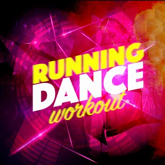 Running Dance Workout by Unknown Artist