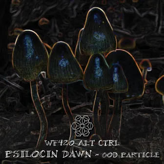 Psilocin Dawn by God Particle