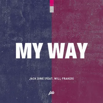 My Way by Jack Dine