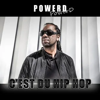 C'est du hip hop by Powerd