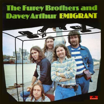 Emigrant by The Fureys & Davey Arthur