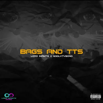 BAGS N TTS by Lord Infinit3