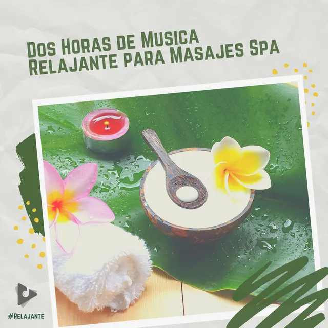 2 Horas de Música Relajante para Masajes Spa