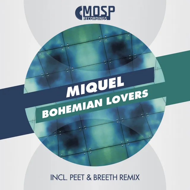 Bohemian Lovers - Peet & Breeth Remix