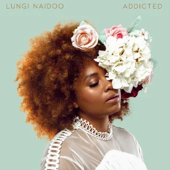 Addicted by Lungi Naidoo