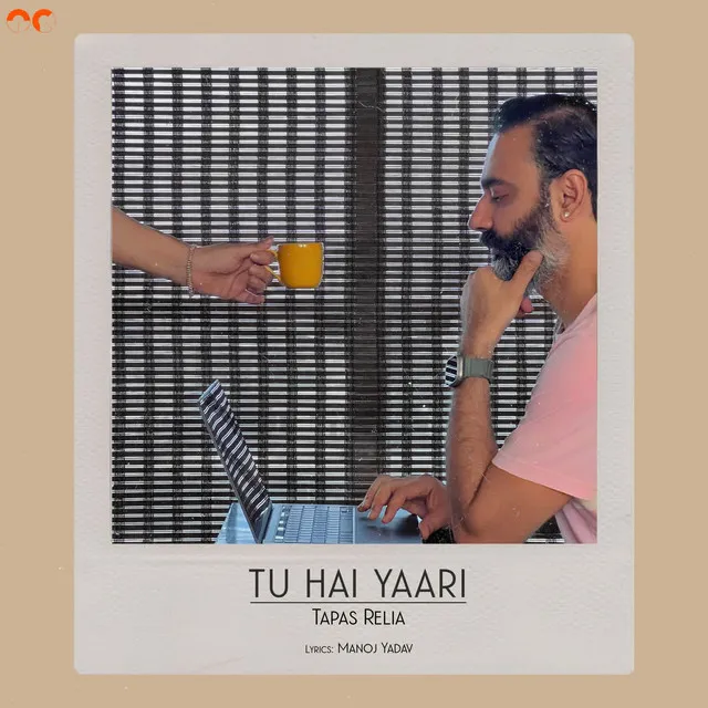 Tu Hai Yaari