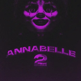 Annabelle 2 by BKDJ