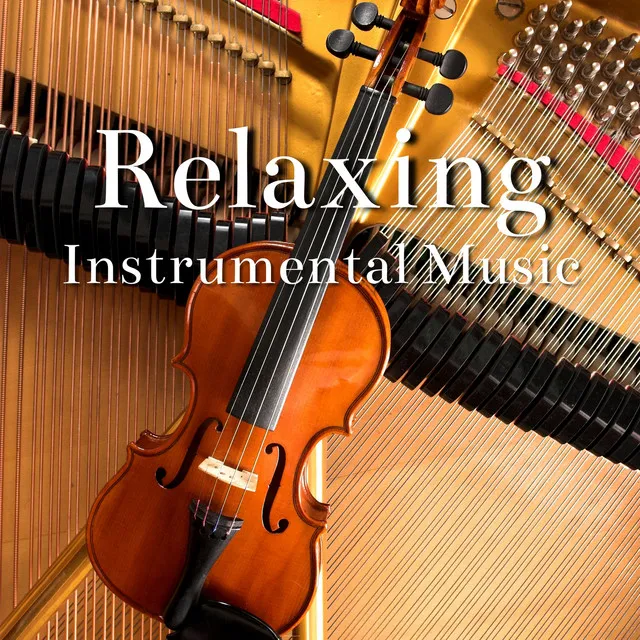 Relaxing Instrumental Music