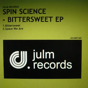 BitterSweet EP by Spin Science