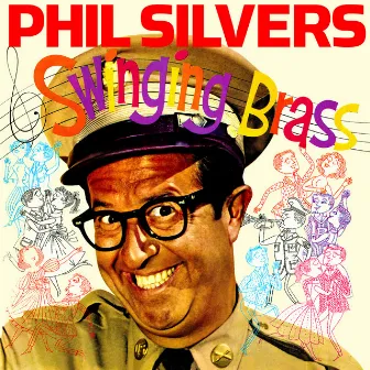 Swinging Brass by Phil Silvers