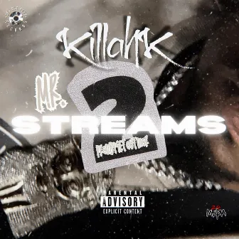 Mr. Streams 2 by Killah K