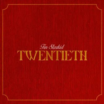 TWENTIETH by Tin Starkid