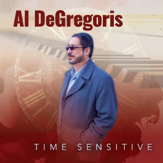 Time Sensitive by Al DeGregoris