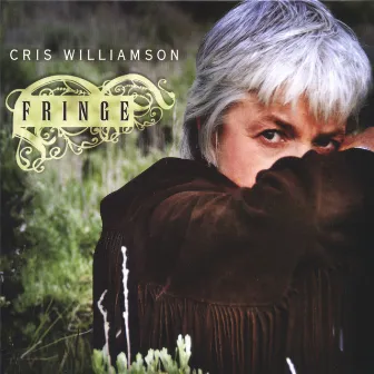 Fringe by Cris Williamson