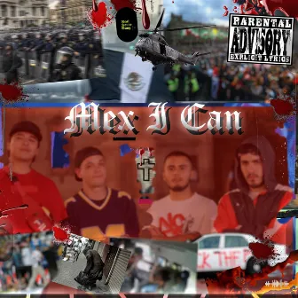 Mex I Can by Real House Gang