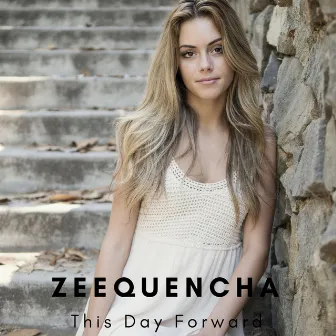 This Day Forward by Zeequencha