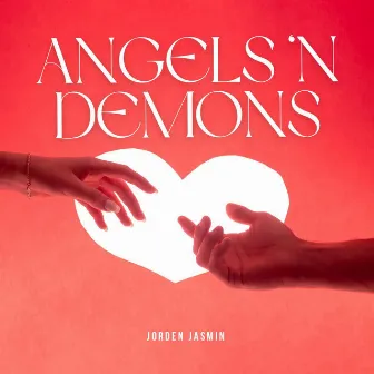 Angels n Demons by Jorden Jasmin