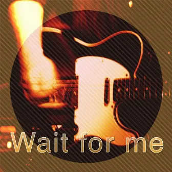 Wait for Me by Rich Little