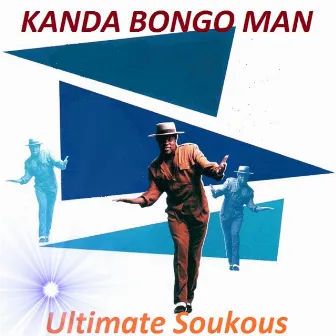 Ultimate Soukous by Kanda Bongo Man