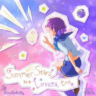 Summer Stars Are Lovers, Too by Pure Smile