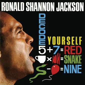 Decode Yourself by Ronald Shannon Jackson & The Decoding Society