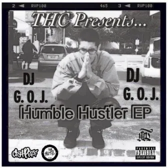 The Humble Hustler EP by GOJ